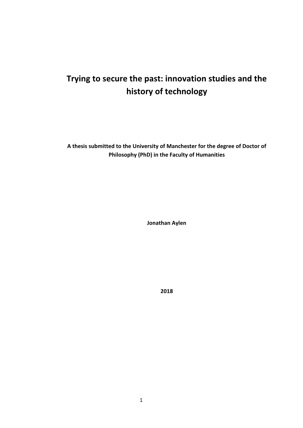 Innovation Studies and the History of Technology