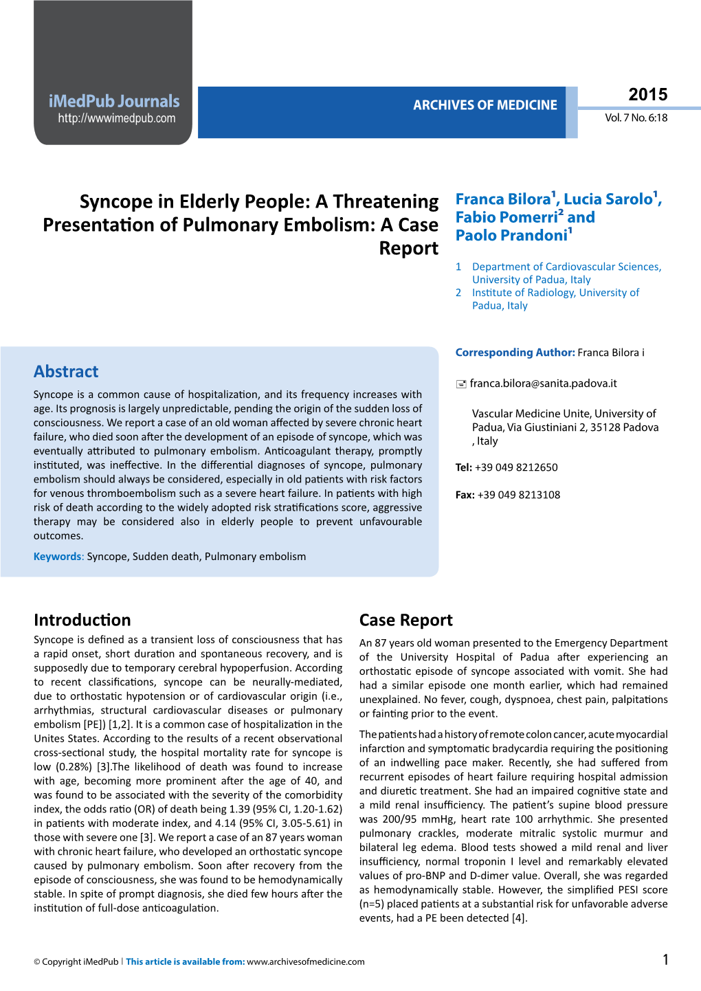 A Threatening Presentation of Pulmonary Embolism: a Case Report