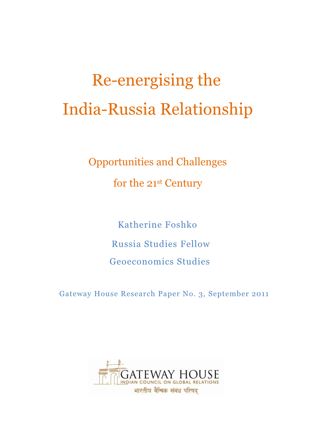Re-Energising the India-Russia Relationship