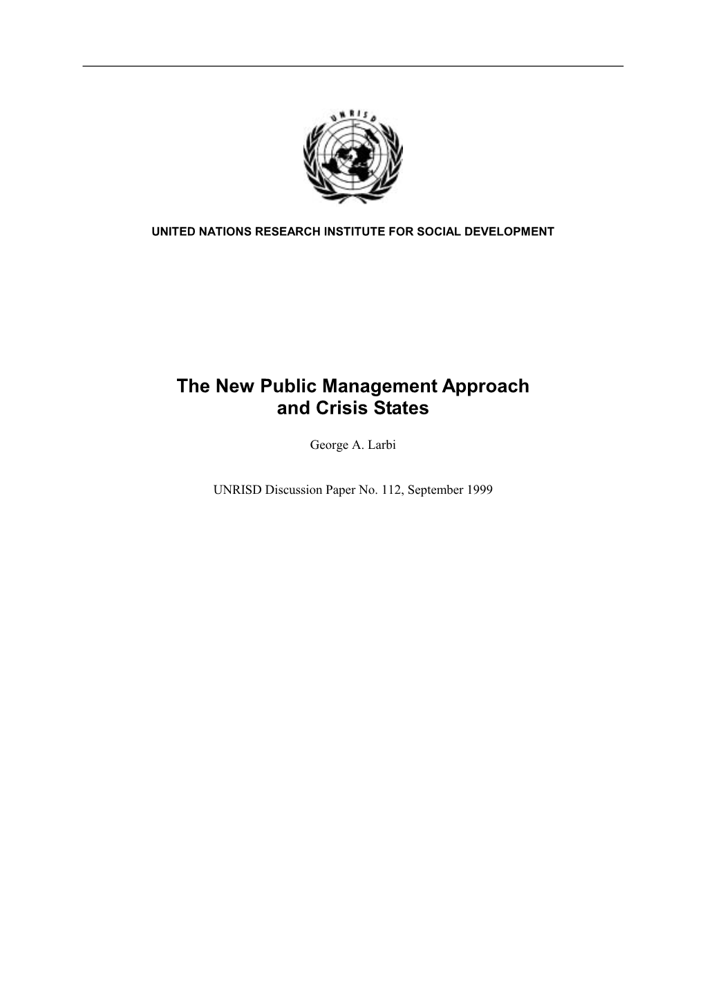 The New Public Management Approach and Crisis States