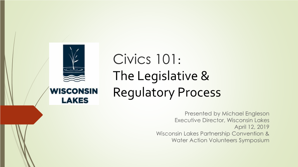 Civics 101: the Legislative & Regulatory Process