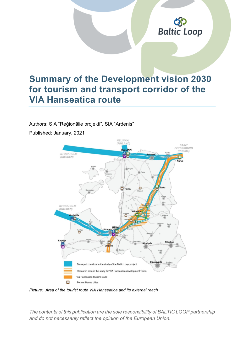 Summary of the Development Vision 2030 for Tourism and Transport Corridor of the VIA Hanseatica Route