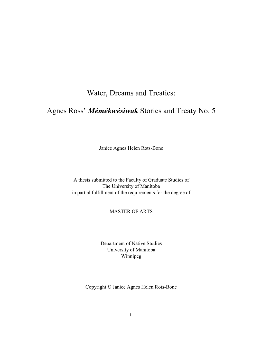 Agnes Ross' Mémékwésiwak Stories and Treaty No. 5