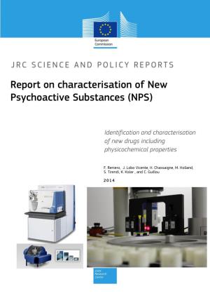 Report on Characterisation of New Psychoactive Substances (NPS)