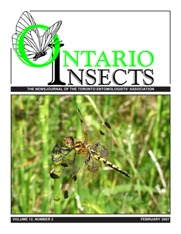 The Newsjournal of the Toronto Entomologists' Association Volume 12, Number 2 February 2007