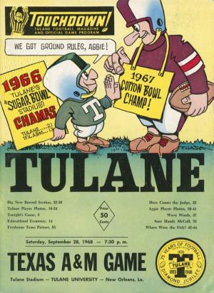 The Tulane Football Magazine and Official Game Program -TOUCHDOWN! OUCHDOWN7 TULANE FOOTBALL MAGAZINE 6 and OFFICIAL GAME PROGRAM