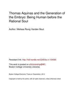 Thomas Aquinas and the Generation of the Embryo: Being Human Before the Rational Soul