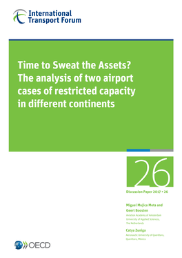 The Analysis of Two Airport Cases of Restricted Capacity in Different Continents