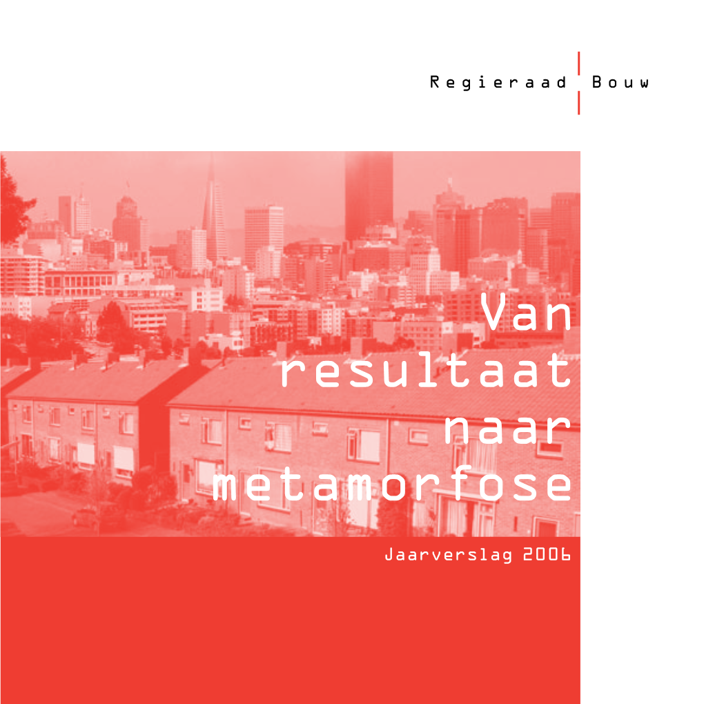 Van Resultaat Naar Metamorfose