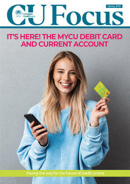 It's Here! the Mycu Debit Card and Current Account