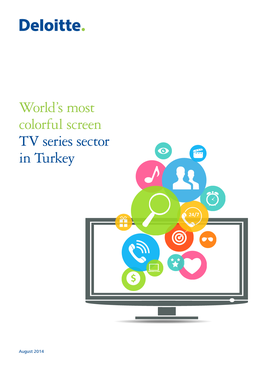 World's Most Colorful Screen:TV Series Sector in Turkey