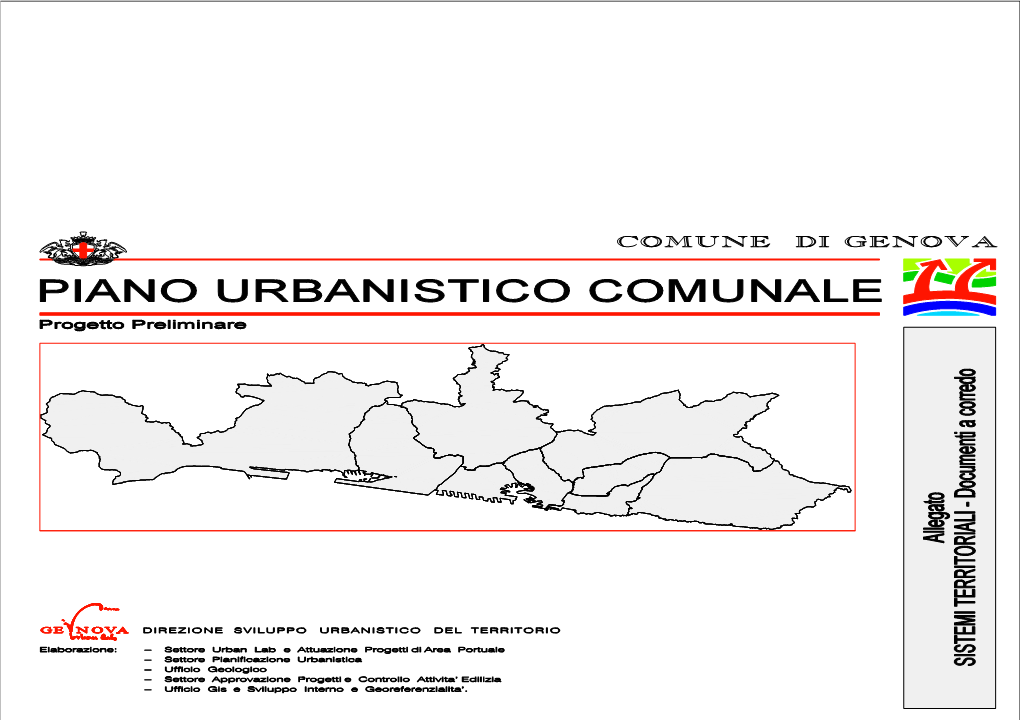 SISTEMI TERRITORIALI - Documenti a Corredo - Settore Approvazione Progetti E Controllo Attivita' Edilizia - Ufficio Gis E Sviluppo Interno E Georeferenzialita'