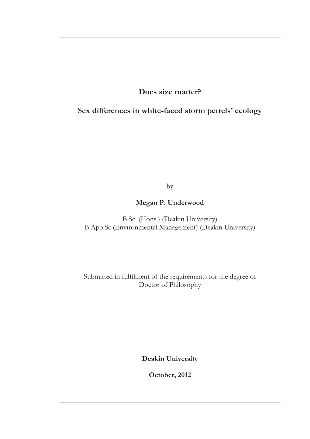 Does Size Matter? Sex Differences in White-Faced Storm Petrels' Ecology