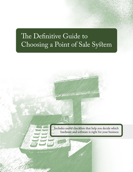 Includes Useful Checklists That Help You Decide Which Hardware and Software Is Right for Your Business Table of Contents