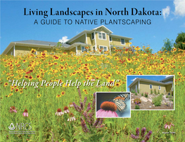 Living Landscapes in North Dakota: a Guide to Native Plantscapes