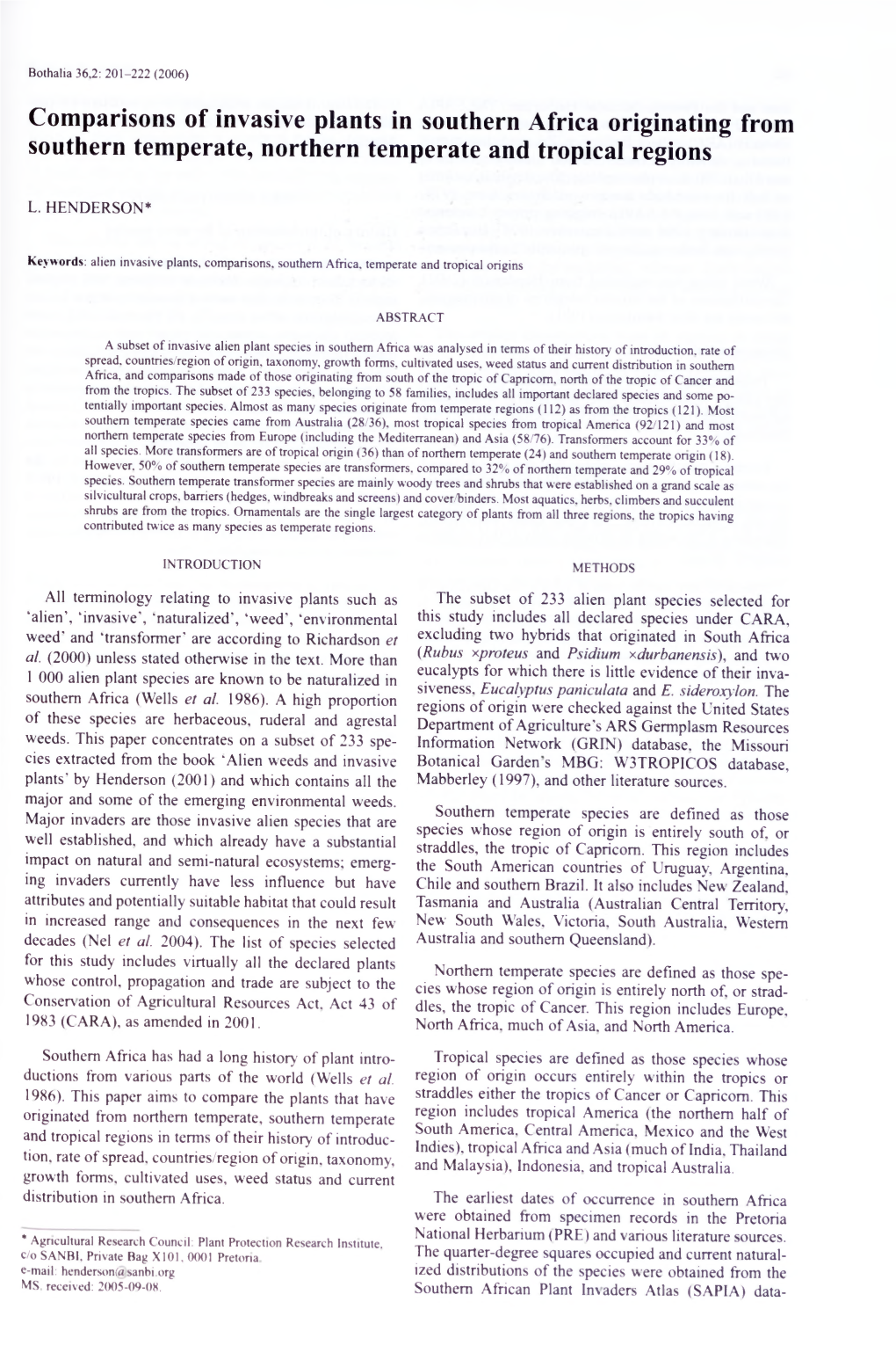 Comparisons of Invasive Plants in Southern Africa Originating from Southern Temperate, Northern Temperate and Tropical Regions