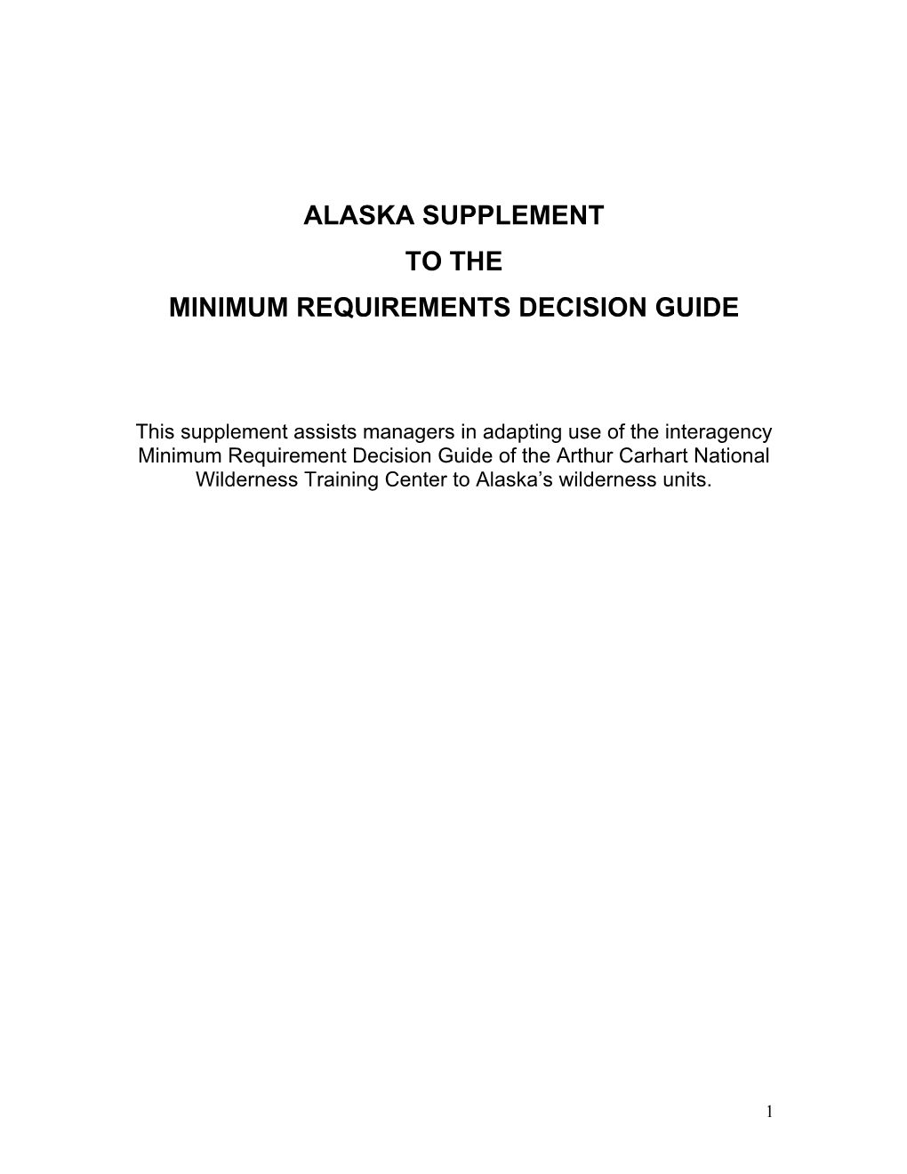 Alaska Supplement to the Minimum Requirements