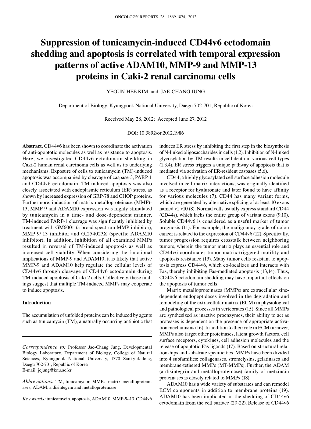 Suppression of Tunicamycin-Induced Cd44v6 Ectodomain Shedding and Apoptosis Is Correlated with Temporal Expression Patterns of A