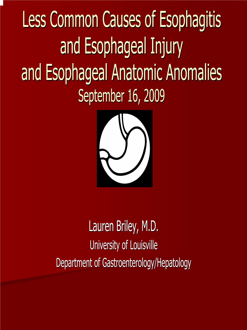 Esophagitis September 16, 2009