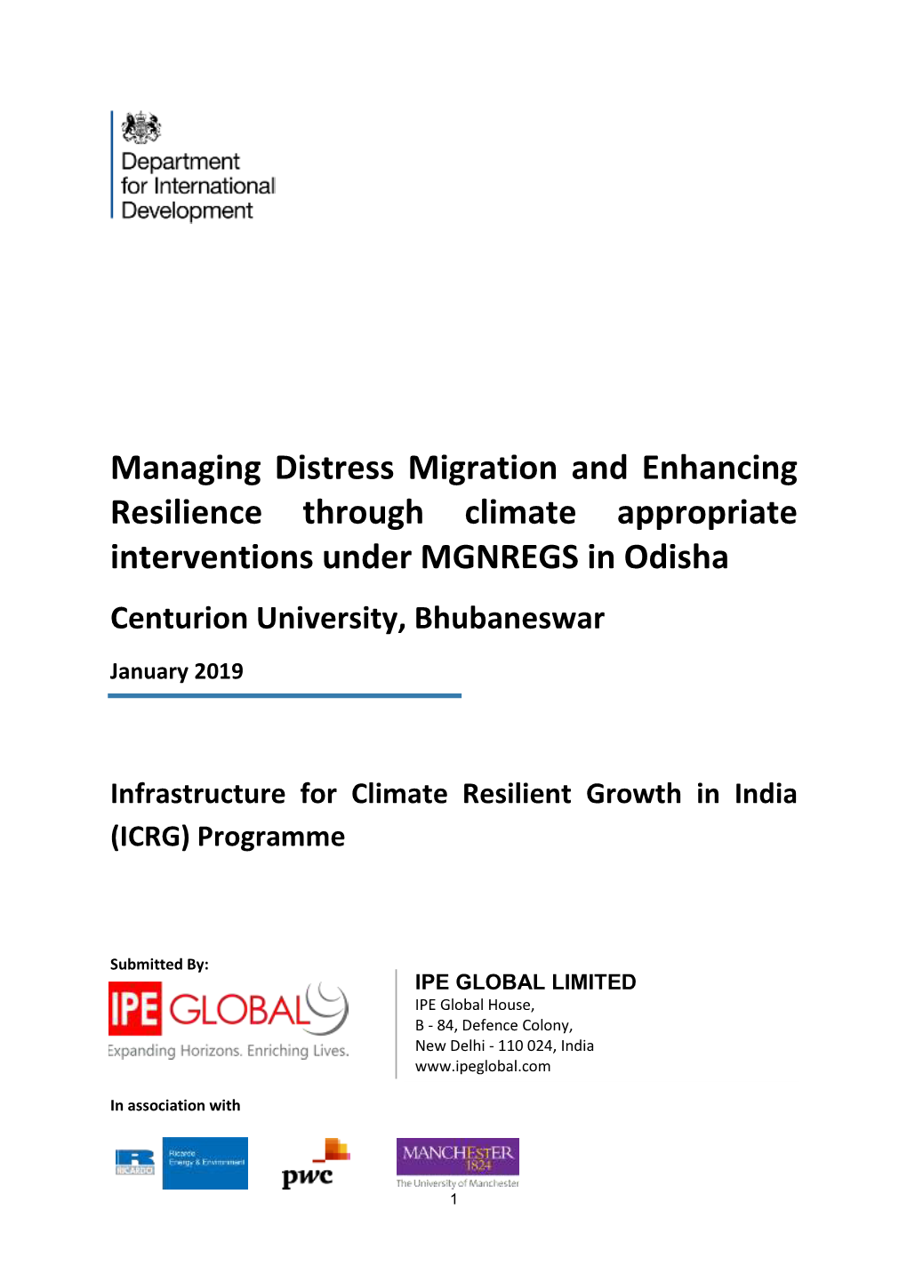 Managing Distress Migration and Enhancing Resilience Through Climate Appropriate Interventions Under MGNREGS in Odisha Centurion University, Bhubaneswar January 2019