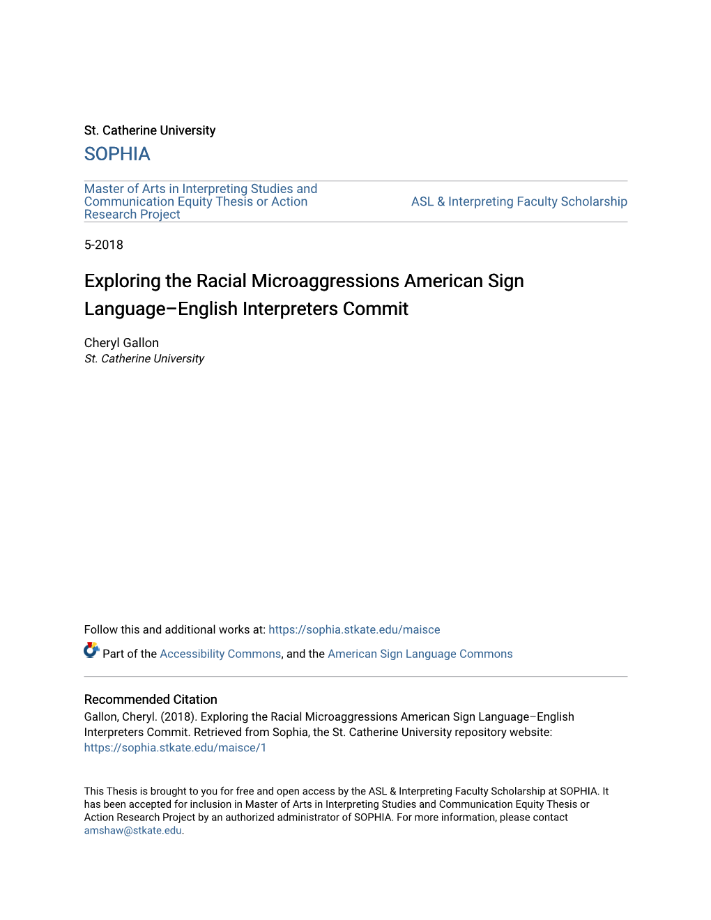 Exploring the Racial Microaggressions American Sign Language–English Interpreters Commit