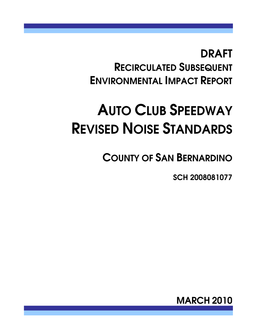 Auto Club Speedway Revised Noise Standards