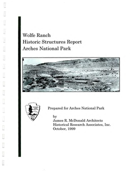 Wolfe Ranch Historic Structures Report Arches National Park