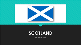 SCOTLAND-Jamies-Project