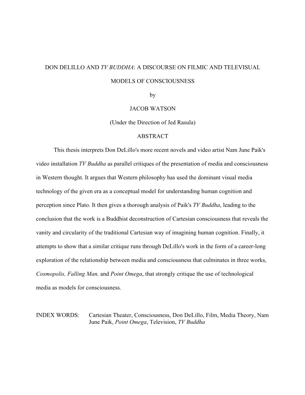 Don Delillo and Tv Buddha: a Discourse on Filmic and Televisual