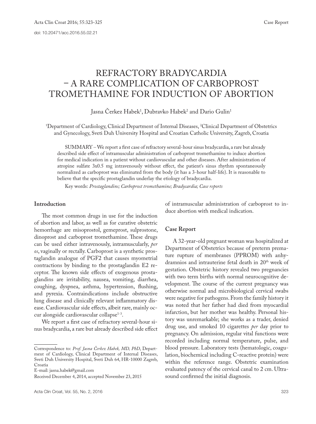 Refractory Bradycardia – a Rare Complication of Carboprost Tromethamine for Induction of Abortion