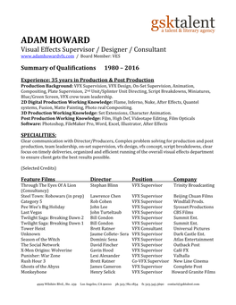 ADAM HOWARD Visual Effects Supervisor / Designer / Consultant / Board Member: VES