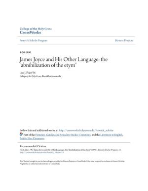 James Joyce and His Other Language: the "Abnihilization of the Etym" Lisa J