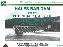 HALES BAR DAM and the POTENTIAL PITFALLS of CONSTRUCTING DAMS on KARST FOUNDATIONS