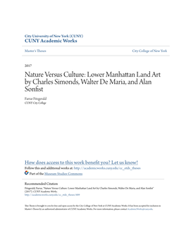 Nature Versus Culture: Lower Manhattan Land Art by Charles Simonds, Walter De Maria, and Alan Sonfist Farrar Fitzgerald CUNY City College