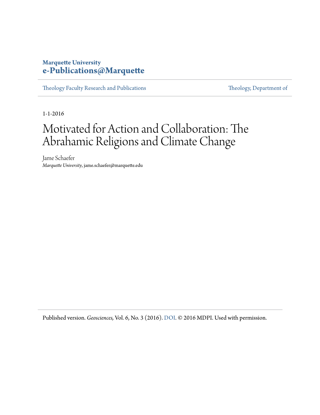 The Abrahamic Religions and Climate Change Jame Schaefer Marquette University, Jame.Schaefer@Marquette.Edu