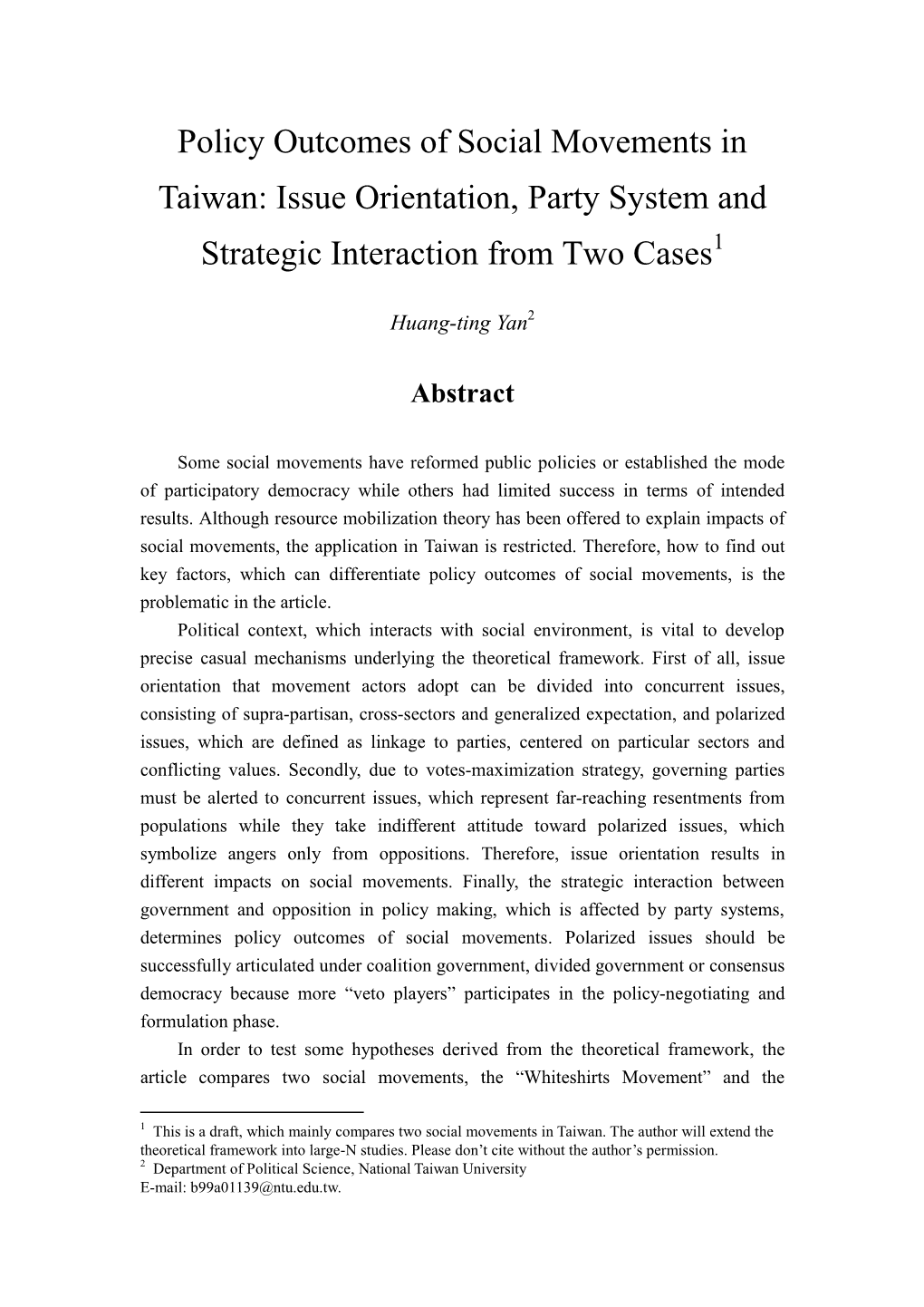 Issue Orientation, Party System and Strategic Interaction from Two Cases1