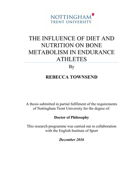 THE INFLUENCE of DIET and NUTRITION on BONE METABOLISM in ENDURANCE ATHLETES By