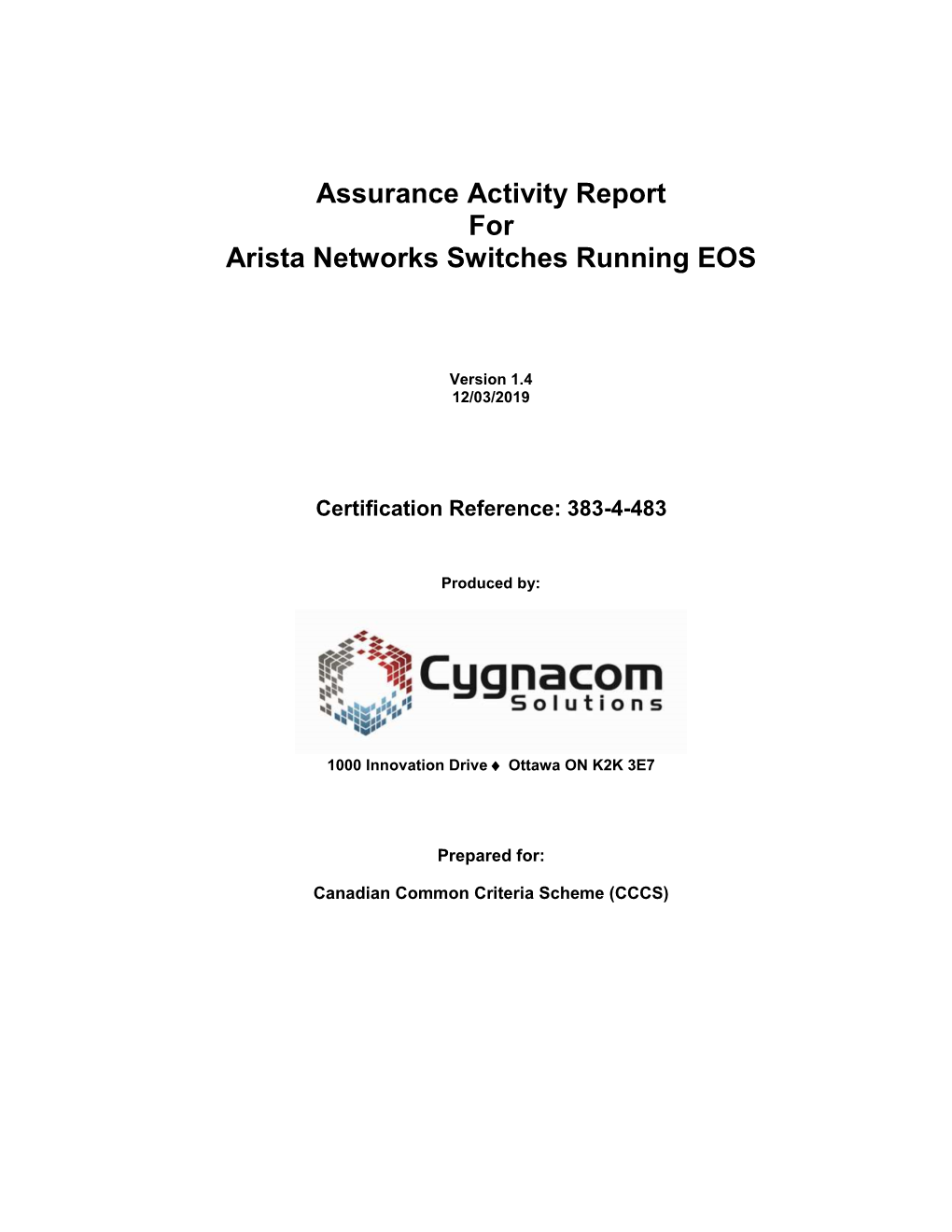 Assurance Activity Report for Arista Networks Switches Running EOS