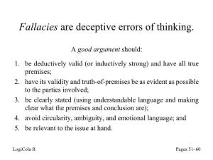 Fallacies Are Deceptive Errors of Thinking