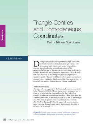 Triangle Centres and Homogeneous Coordinates