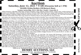 Auction Saturday, June 12, 2021 • 9 AM (Firearms Sell at 1 PM) SELLERS: Perkins Brothers and Burton & Moore Location: Auction Bldg, 1916 S