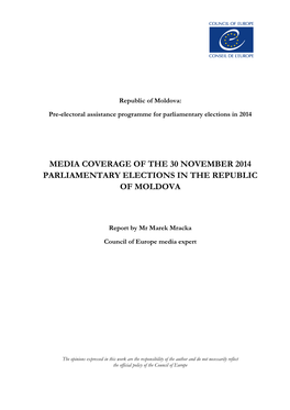 Media Coverage of the 30 November 2014 Parliamentary Elections in the Republic of Moldova
