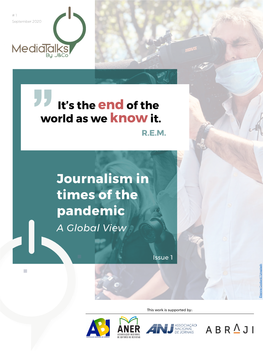 Journalism in Times of the Pandemic a Global View