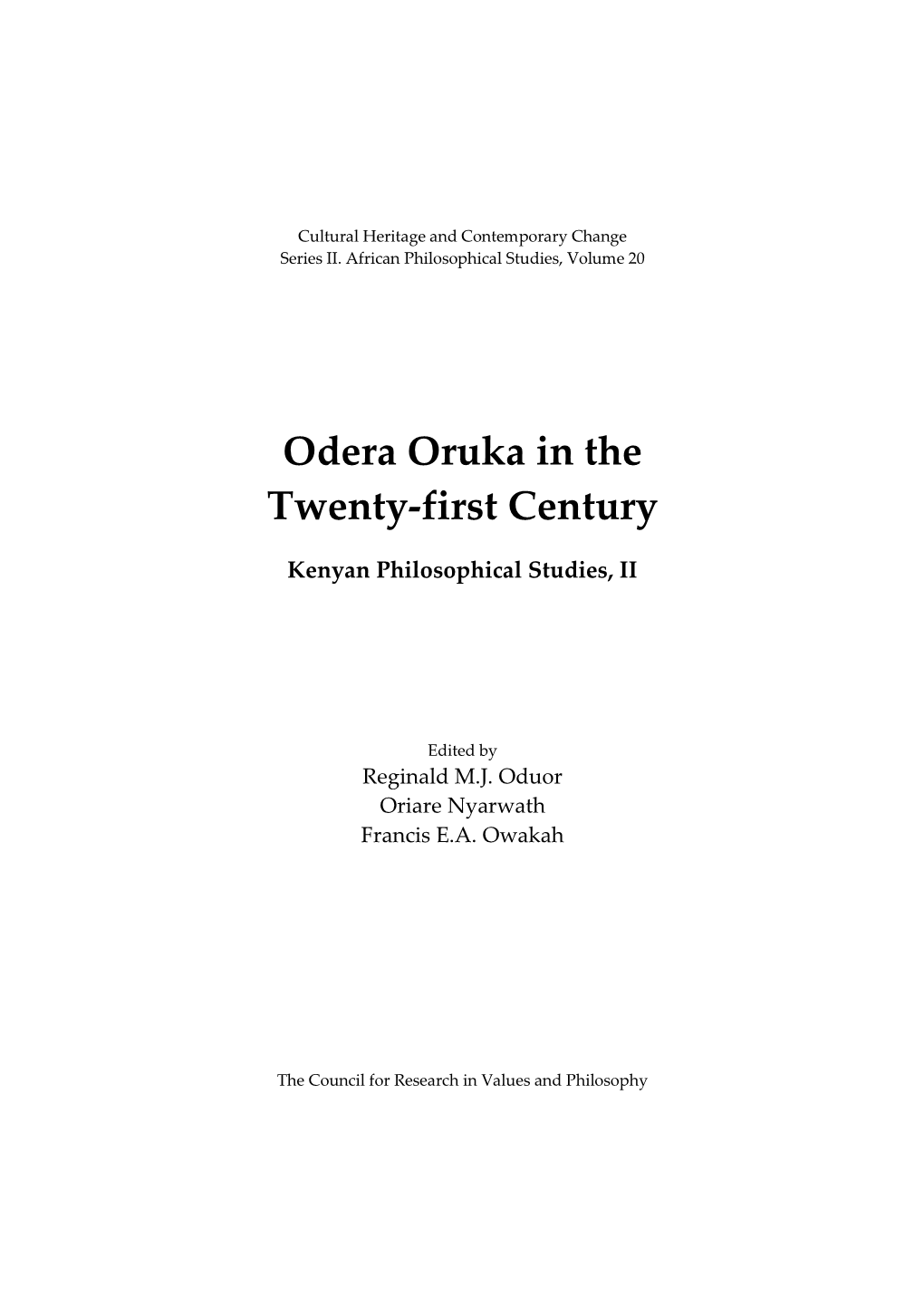 Odera Oruka in the Twenty-First Century