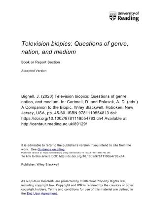 Television Biopics: Questions of Genre, Nation, and Medium