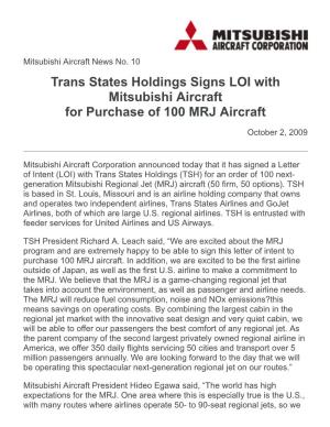 Trans States Holdings Signs LOI with Mitsubishi Aircraft for Purchase of 100 MRJ Aircraft