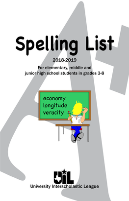 Spelling List 2018-2019 for Elementary, Middle and Junior High School Students in Grades 3-8