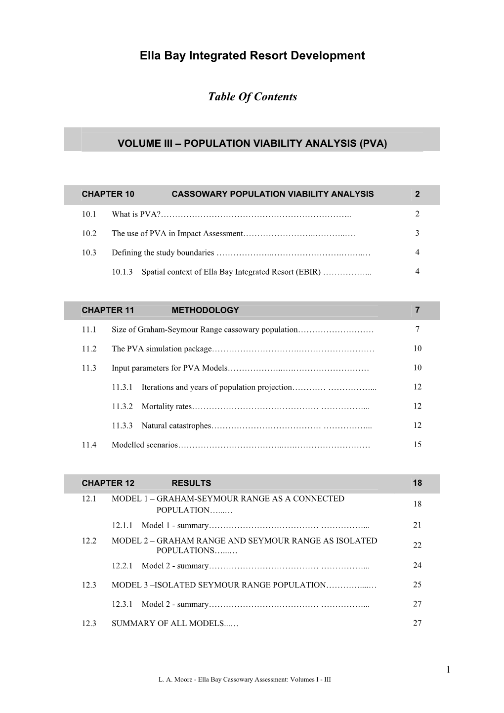 Cassowary Assessment: Volumes I - III