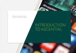 Introduction to Ascential Our Investment Case