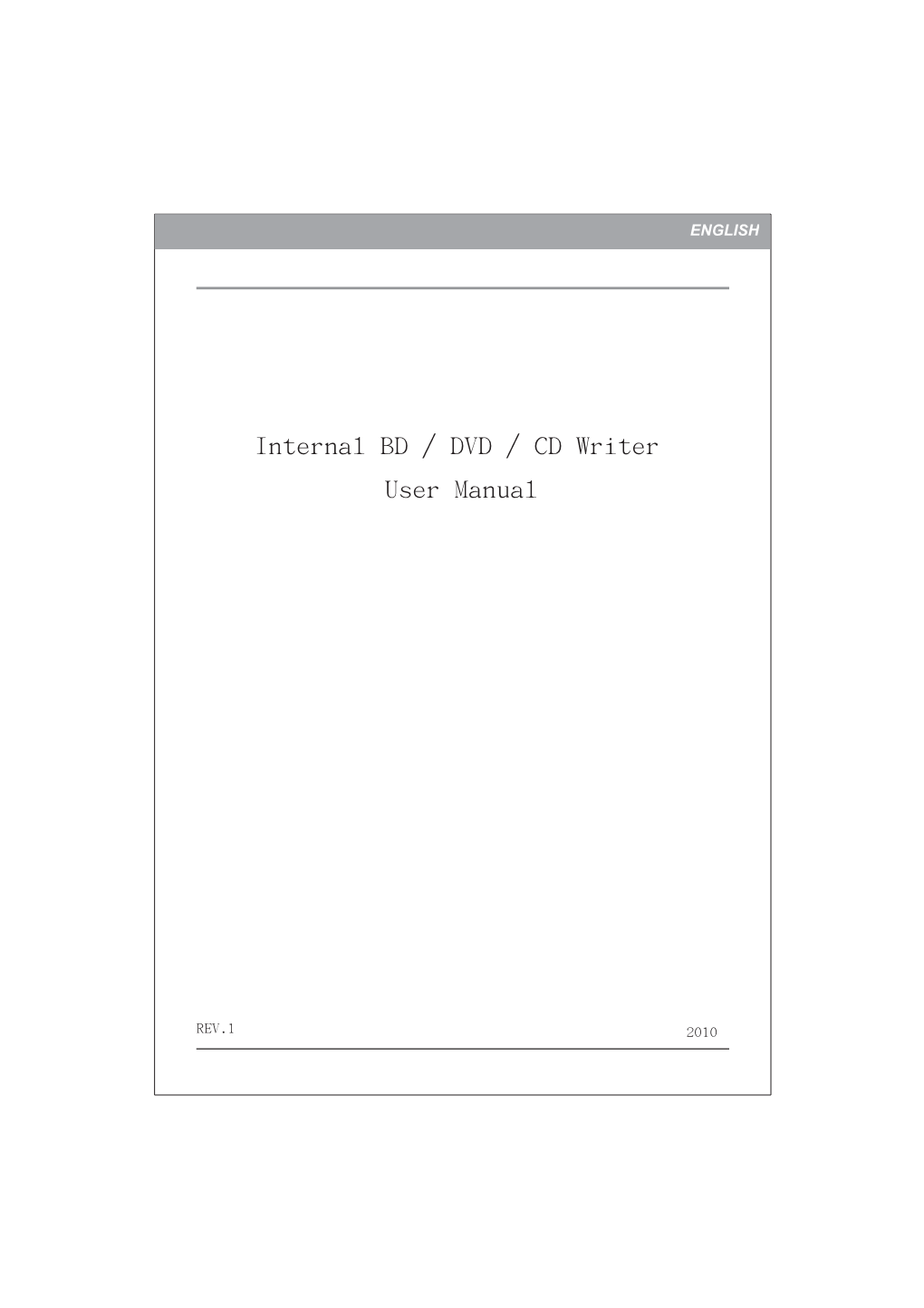 User Manual Internal BD / DVD / CD Writer